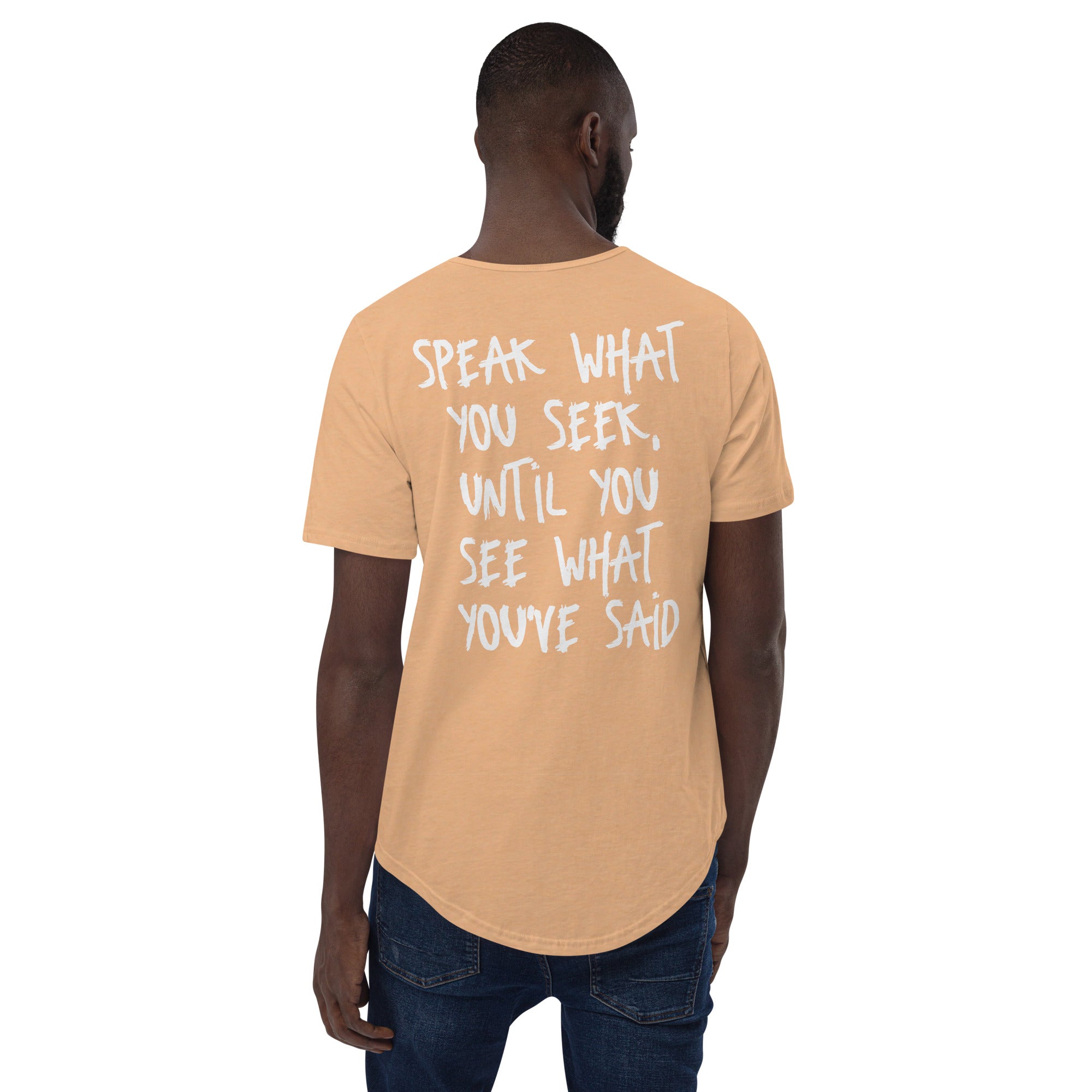 Speak and See - Motivational Tee