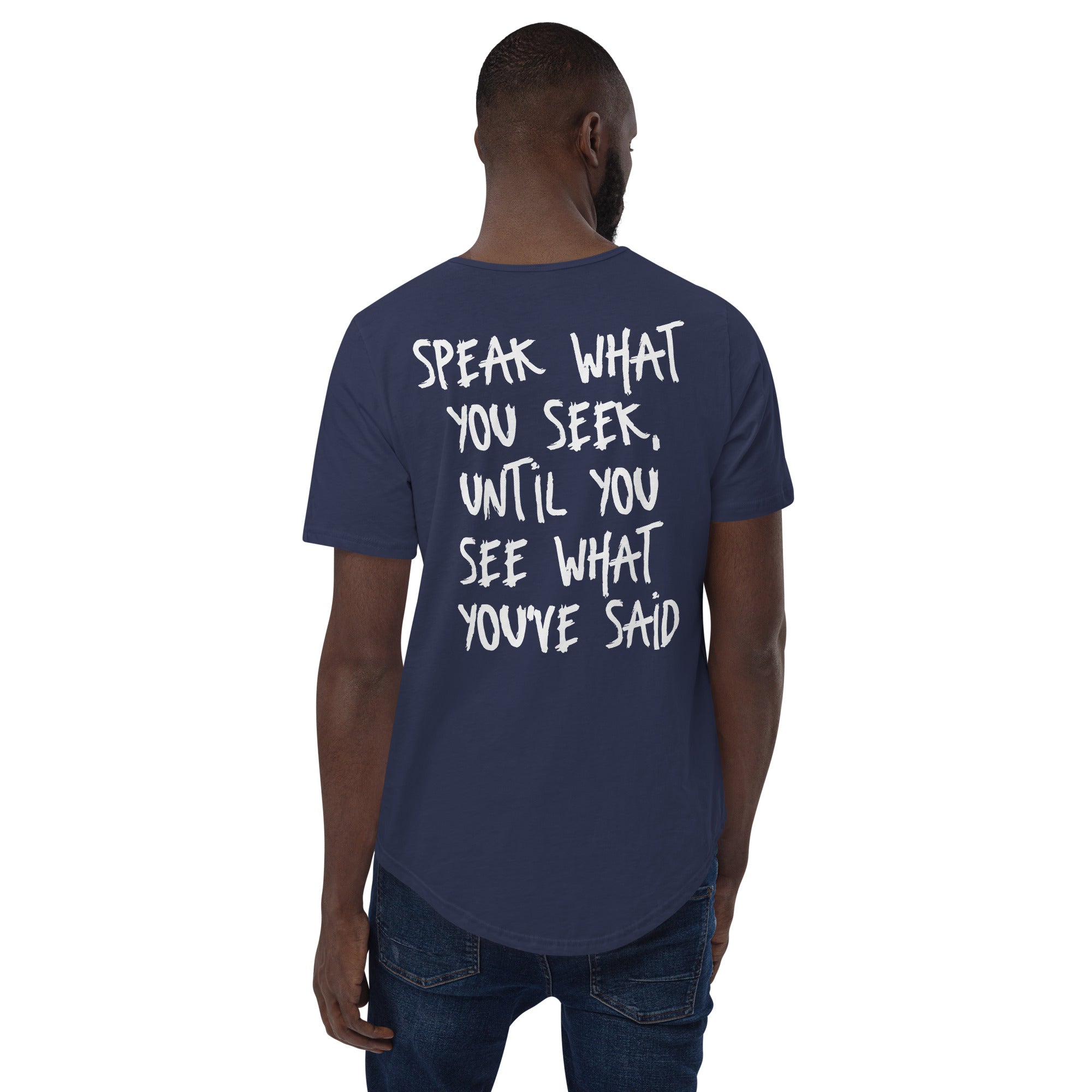 Speak and See - Motivational Tee